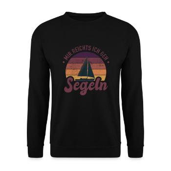 Mir Reichts Ich Geh Segeln Segelboot Geschenk - Unisex Pullover - Schwarz - Vorne - Alina (178cm) & Michal (187cm)