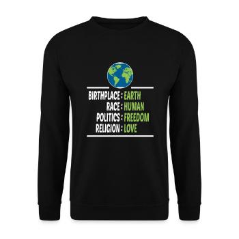 Birthplace Earth Race Human Freedom Religion Love - Unisex Sweatshirt - black - Front - Alina (178cm) & Michal (187cm)