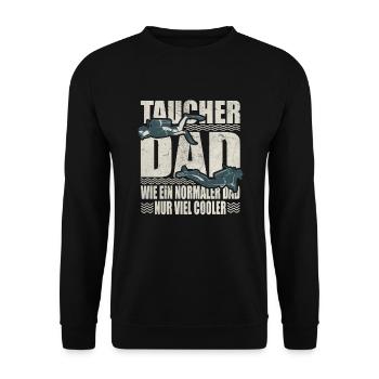 Taucher Dad Normaler Vater Viel Cooler Tauchen - Unisex Pullover - Schwarz - Vorne - Alina (178cm) & Michal (187cm)
