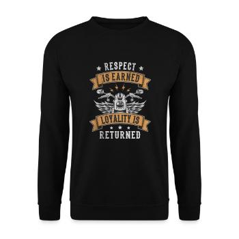 Respect Is Earned Loyalitiy Is Returned Moto - Sweat-shirt Unisexe - noir - Devant - Alina (178cm) & Michal (187cm)