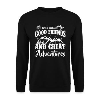 Life Good Friends Adventure Wandern Wanderung - Unisex Pullover - Schwarz - Vorne - Alina (178cm) & Michal (187cm)