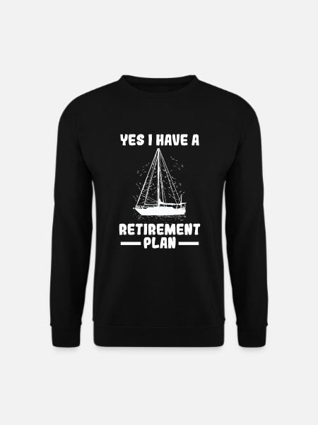 Plan de retraite voilier pension retraite bateau - Sweat-shirt Unisexe - noir