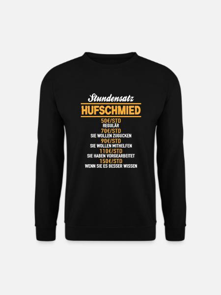 Stundensatz Hufschmied Pferdeschmied Schmied - Unisex Pullover - Schwarz