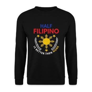 La moitié des Philippins est meilleure qu’aucun pays des Philippines - Sweat-shirt Unisexe - noir - Devant - Alina (178cm) & Michal (187cm)