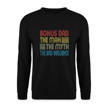 Bonus Dad Mann Mythos Schlechter Einfluss Stiefdad - Unisex Pullover - Schwarz - Vorne - Alina (178cm) & Michal (187cm)