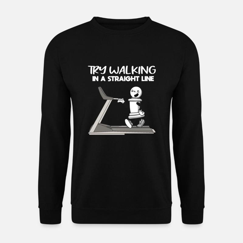 Versuche Gerade Aus Zu Laufen Schach Bauern Figur - Unisex Pullover - Schwarz