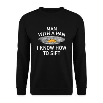Man With A Pan Gold Prospector Gold Digger Gold Finder - Unisex Sweatshirt - black - Front - Alina (178cm) & Michal (187cm)