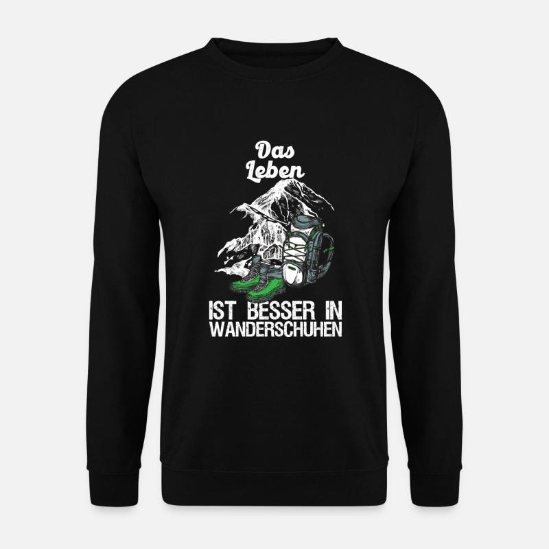 Wanderer Bergsteiger Leben Besser In Wanderschuhen - Unisex Pullover - Schwarz