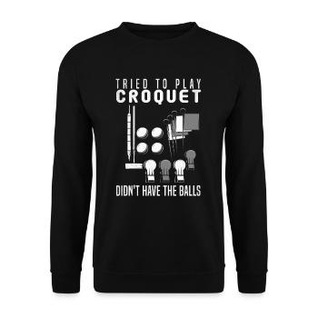 Croquet Player Croquet Play Croquet Gift - Unisex Sweatshirt - black - Front - Alina (178cm) & Michal (187cm)