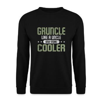 Gruncle Like A Normal Uncle Only Much Cooler - Unisex Sweatshirt - black - Front - Alina (178cm) & Michal (187cm)