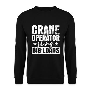 Crane Operator Sling Big Loads Crane Driver Crane - Unisex Sweatshirt - black - Front - Alina (178cm) & Michal (187cm)