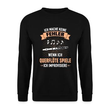 Querflöte Spiele Keine Fehler Improvisiere - Unisex Pullover - Schwarz - Vorne - Alina (178cm) & Michal (187cm)