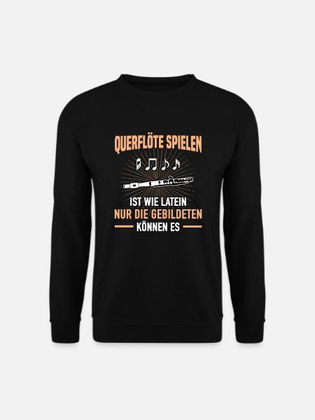 Querflöte Spielen Latein Gebildeten Können Es - Unisex Pullover - Schwarz