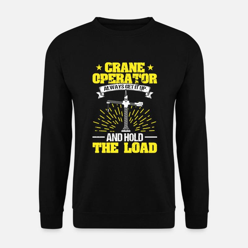 Kran Kranwagen Kranich Crane Operator Hold Load - Unisex Sweatshirt - black