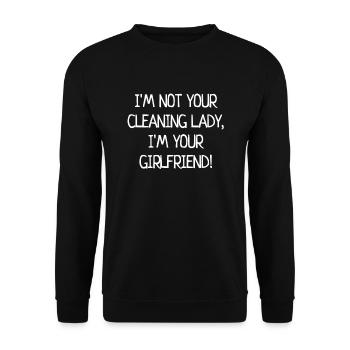 No cleaning lady Clean up your girlfriend relationship - Unisex Sweatshirt - black - Front - Alina (178cm) & Michal (187cm)