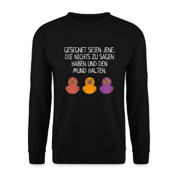 Gummienten Weisheit Gesegnet Jene Mund Halten - Unisex Pullover - Schwarz - Vorne - Alina (178cm) & Michal (187cm)