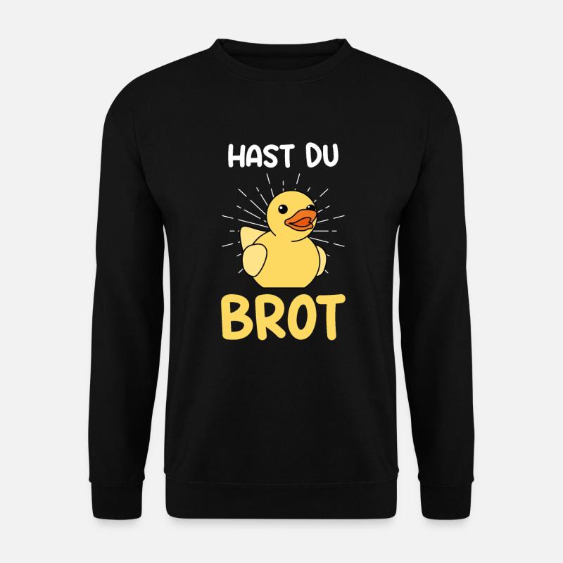 Hast Du Brot Enten Quietscheenten Spruch Gummiente - Unisex Pullover - Schwarz