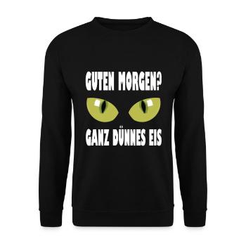 Guten morgen Spruch Lustig Geschenk dünnes Eis - Unisex Pullover - Schwarz - Vorne - Alina (178cm) & Michal (187cm)