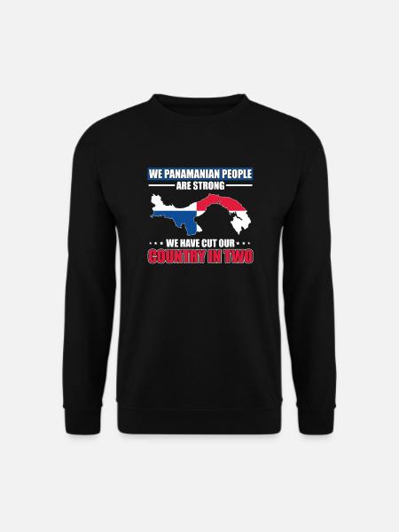 Panama People Are Strong Cut Our Country In Two - Unisex Pullover - Schwarz