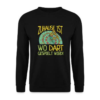 Zuhause Ist Wo Dart Gespielt Wird Darten Darts - Unisex Pullover - Schwarz - Vorne - Alina (178cm) & Michal (187cm)