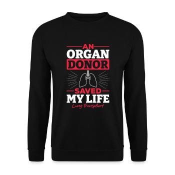 Organ Spender Rettet Leben Lungen Transplantation - Unisex Pullover - Schwarz - Vorne - Alina (178cm) & Michal (187cm)