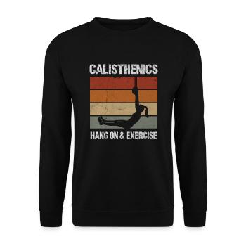Calisthenics Hang On Exercise Retro Workout - Unisex Pullover - Schwarz - Vorne - Alina (178cm) & Michal (187cm)