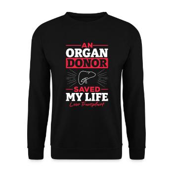 Organ Donor Saves Lives Liver Transplant - Unisex Sweatshirt - black - Front - Alina (178cm) & Michal (187cm)