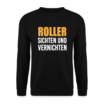 Roller Sichten Und Vernichten Roller & Mofa Spruch - Unisex Pullover - Schwarz - Vorne - Alina (178cm) & Michal (187cm)