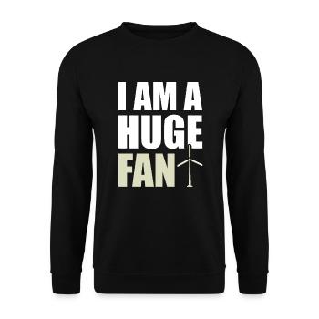 I Am A Huge Fan Wind Power Climate Protection Wind Energy - Unisex Sweatshirt - black - Front - Alina (178cm) & Michal (187cm)