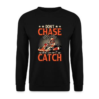 Don't Chase Can't Catch Rennkart Kartbahn Geschenk - Unisex Pullover - Schwarz - Vorne - Alina (178cm) & Michal (187cm)