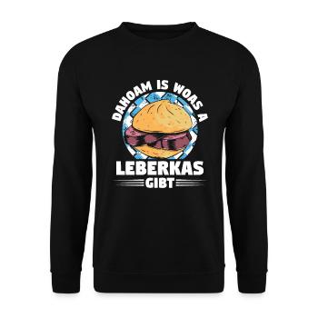 Leberkäse Bayern Dahoam Woas Leberkas Gibt - Unisex Pullover - Schwarz - Vorne - Alina (178cm) & Michal (187cm)