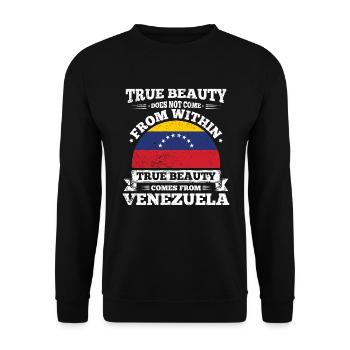 True Beauty Comes From Venezuela South America - Unisex Sweatshirt - black - Front - Alina (178cm) & Michal (187cm)