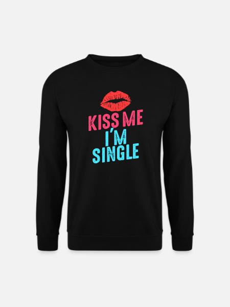 I'm single - Unisex Sweatshirt - black