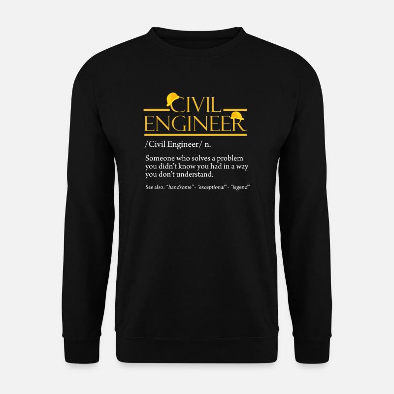 Civil Engineer Profession Study Spruch - Unisex Sweatshirt - black