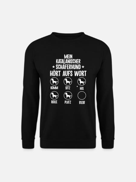 Lustiges katalanischer schäferhund Hund Geschenk - Unisex Pullover - Schwarz