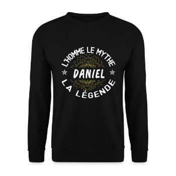 L'homme le mythe la légende - Cadeau Daniel. - Sweat-shirt Unisexe - noir - Devant - Alina (178cm) & Michal (187cm)