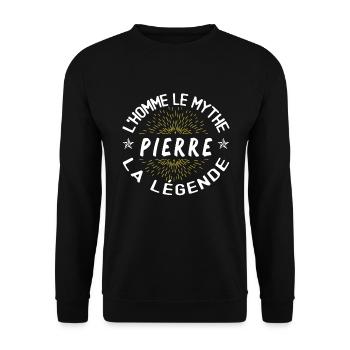 L'homme le mythe la légende - Cadeau Pierre. - Sweat-shirt Unisexe - noir - Devant - Alina (178cm) & Michal (187cm)