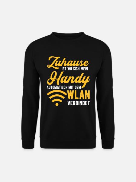 Zuhause ist wo mein Handy mit Wlan verbindet - Unisex Pullover - Schwarz