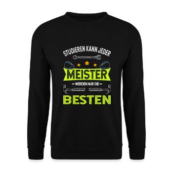 Studieren kann jeder coole Meisterprüfung Meister - Unisex Pullover - Schwarz - Vorne - Alina (178cm) & Michal (187cm)