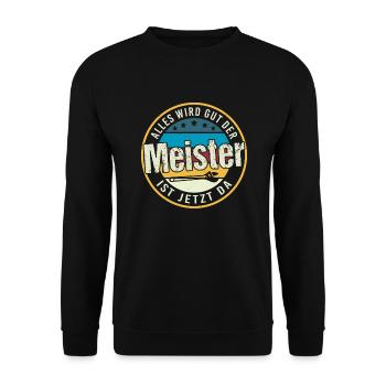 Tout ira bien le maître est maintenant là artisan - Sweat-shirt Unisexe - noir - Devant - Alina (178cm) & Michal (187cm)