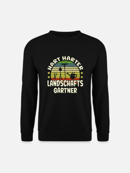 Hart Härter Landschaftsgärtner Garten Gärtner - Unisex Pullover - Schwarz