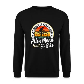 Unterschätze niemals einen alten Mann mit E-Bike - Unisex Pullover - Schwarz - Vorne - Alina (178cm) & Michal (187cm)