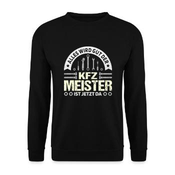 Alles wird gut KFZ Meister ist da KFZ Mechaniker - Unisex Pullover - Schwarz - Vorne - Alina (178cm) & Michal (187cm)