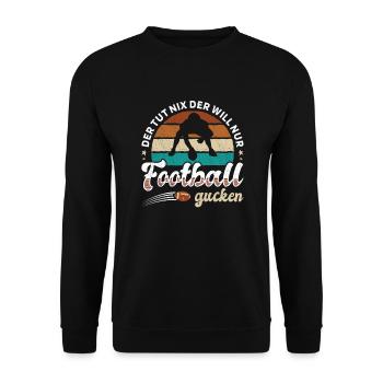 Il ne fait rien qui veut juste regarder le football - Sweat-shirt Unisexe - noir - Devant - Alina (178cm) & Michal (187cm)
