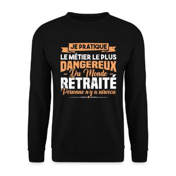 Le métier le plus dangereux du monde retraité - Sweat-shirt Unisexe - noir - Devant - Alina (178cm) & Michal (187cm)