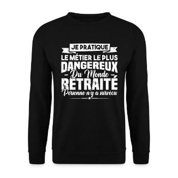 Le métier le plus dangereux du monde retraité - Sweat-shirt Unisexe - noir - Devant - Alina (178cm) & Michal (187cm)