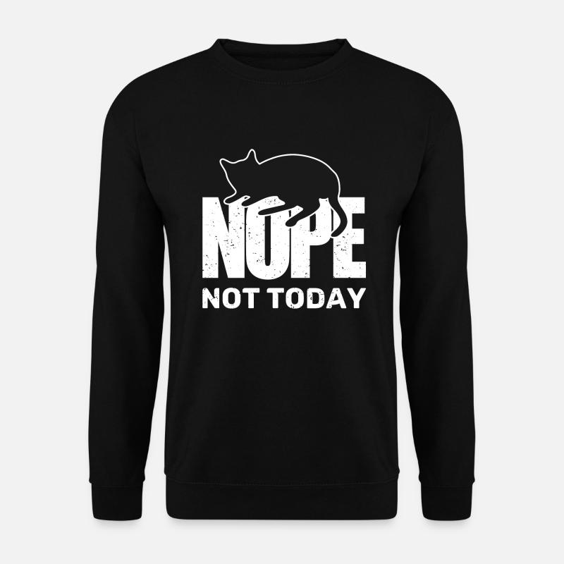 Katze chillt nein, nicht heute - Unisex Pullover - Schwarz