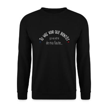 Tu vas voir que ca va etre de ma faute - Sweat-shirt Unisexe - noir - Devant - Alina (178cm) & Michal (187cm)