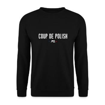 Coup de polish, Réplique culte cinéma french touch - Sweat-shirt Unisexe - noir - Devant - Alina (178cm) & Michal (187cm)