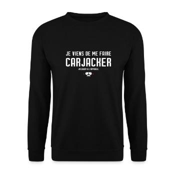 Je viens de me faire carjacker - Réplique culte - Sweat-shirt Unisexe - noir - Devant - Alina (178cm) & Michal (187cm)